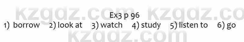 Английский язык Ben Wetz 5 класс 2019 Упражнение Ex3 p96