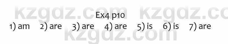 Английский язык Ben Wetz 5 класс 2019 Упражнение Ex4 p10