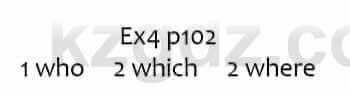 Английский язык Вирджиниия Эванс 7 класс 2017 Упражнение Ex4 p102